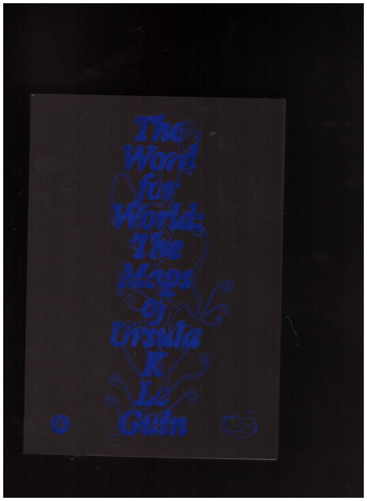 MAYER, So; SHIN, Sarah (eds.) - The word for world: the maps of Ursula K Le Guin MAYER, So; SHIN, Sarah (eds.) - The word for world: the maps of Ursula K Le Guin